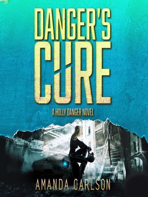 cover image of Danger's Cure